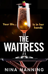 The Waitress: gripping, edge-of-your-seat psychological thriller from bestselling author of Bridesmaid