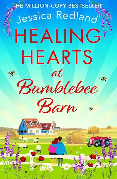 Healing Hearts at Bumblebee Barn: A feel-good novel from MULTI-MILLION COPY BESTSELLER Jessica Redland, author of the Hedgehog Hollow series