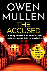 The Accused: A page-turning crime thriller from Owen Mullen