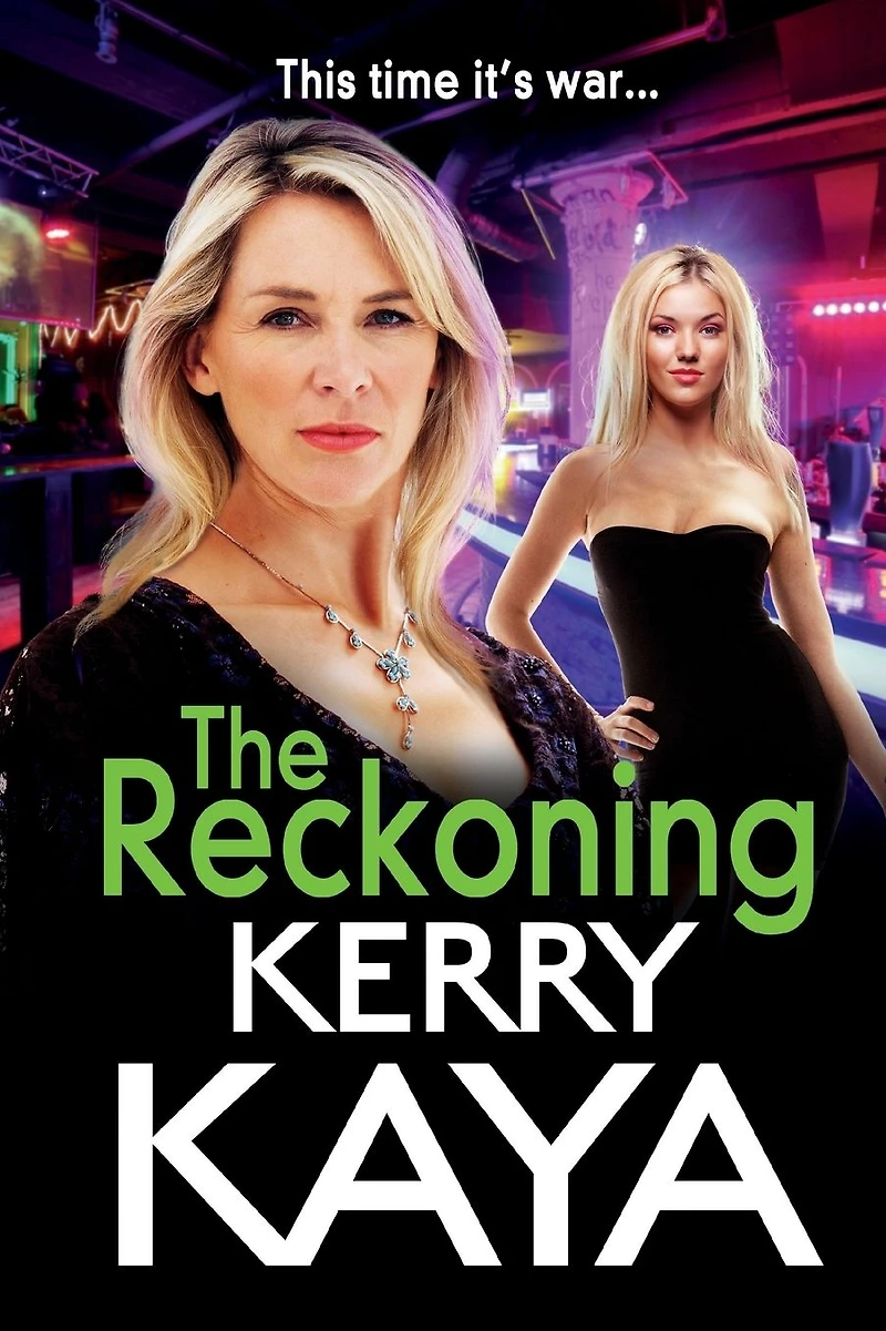 The Reckoning: action-packed gangland thriller from Kerry Kaya