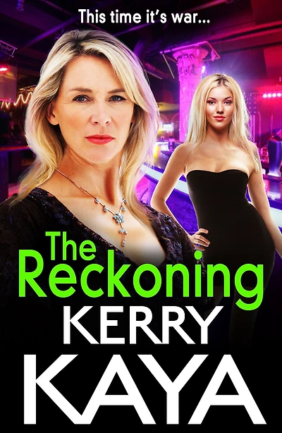 The Reckoning: action-packed gangland thriller from Kerry Kaya