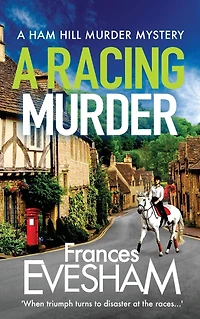 A Racing Murder (Ham Hill Mystery #2)
