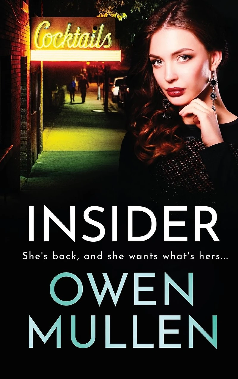 Insider: A page-turning, gritty gangland thriller from Owen Mullen