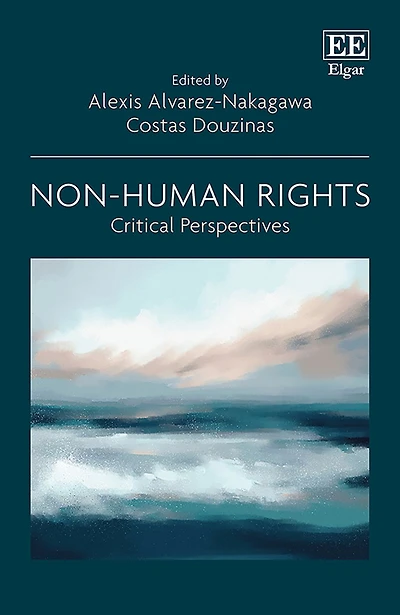 Non-Human Rights: Critical Perspectives