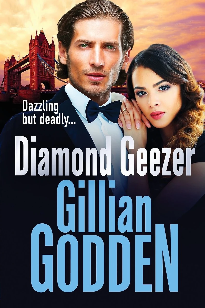 Diamond Geezer: An edge-of-your-seat gangland crime thriller from Gillian Godden