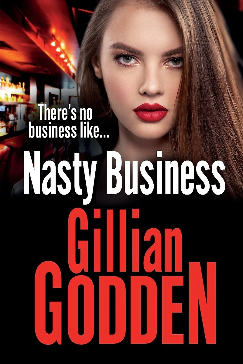Nasty Business: A gritty gangland thriller that you won't be able to put down