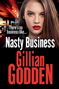 Nasty Business: A gritty gangland thriller that you won't be able to put down