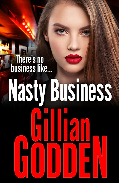 Nasty Business: A gritty gangland thriller that you won't be able to put down