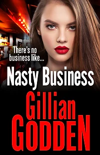 Nasty Business: A gritty gangland thriller that you won't be able to put down