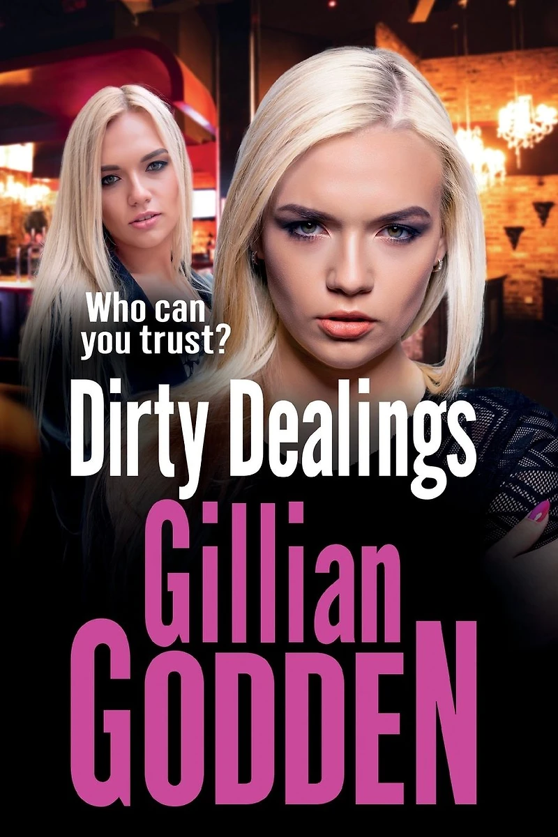 Dirty Dealings: A gritty, gripping gangland thriller from Gillian Godden