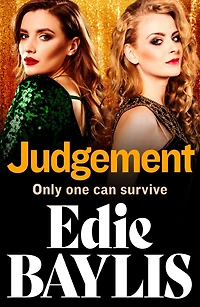Judgement: A thrilling instalment Edie Baylis' absolutely addictive gangland series