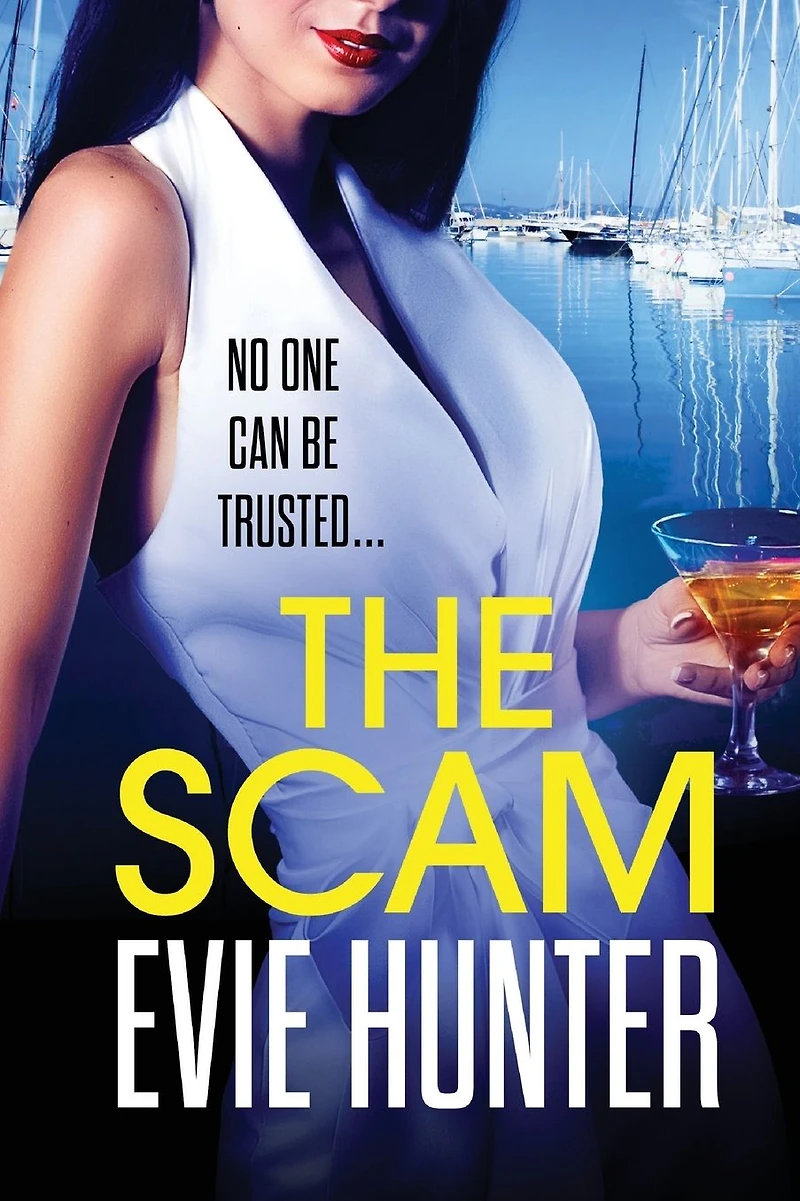 The Scam: page-turning revenge thriller from Evie Hunter