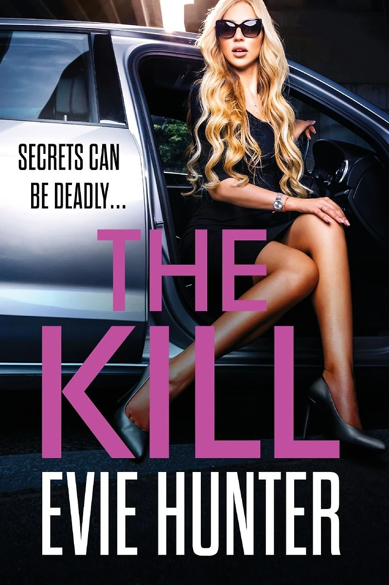 The Kill: addictive revenge thriller from Evie Hunter