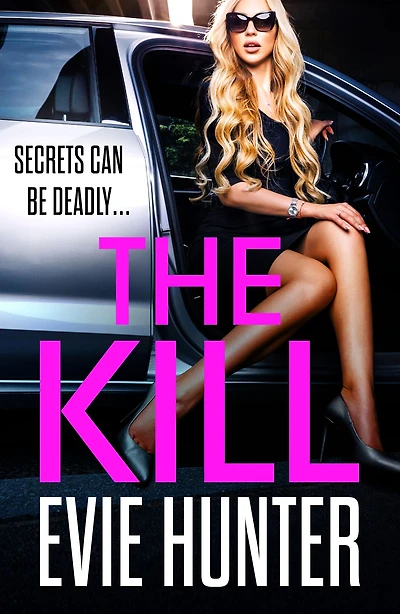 The Kill: addictive revenge thriller from Evie Hunter