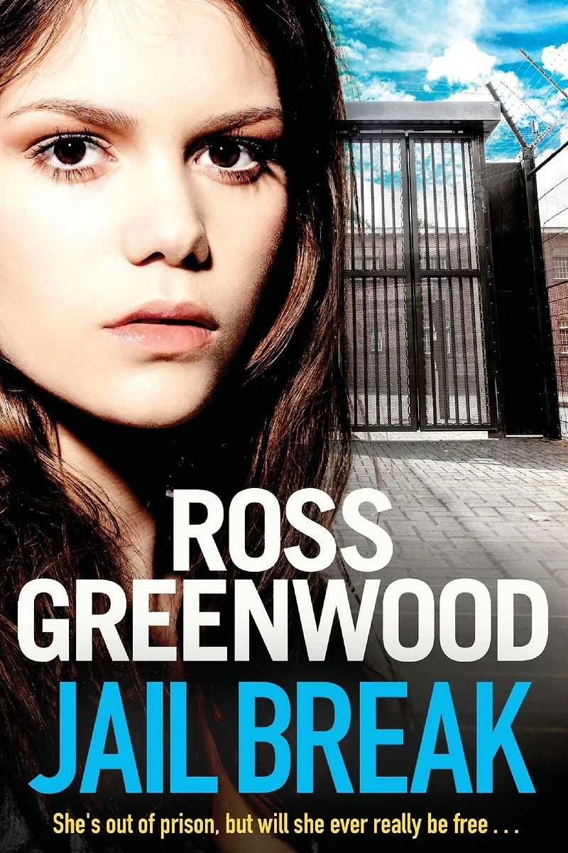 Jail Break: A shocking, page-turning prison thriller from Ross Greenwood