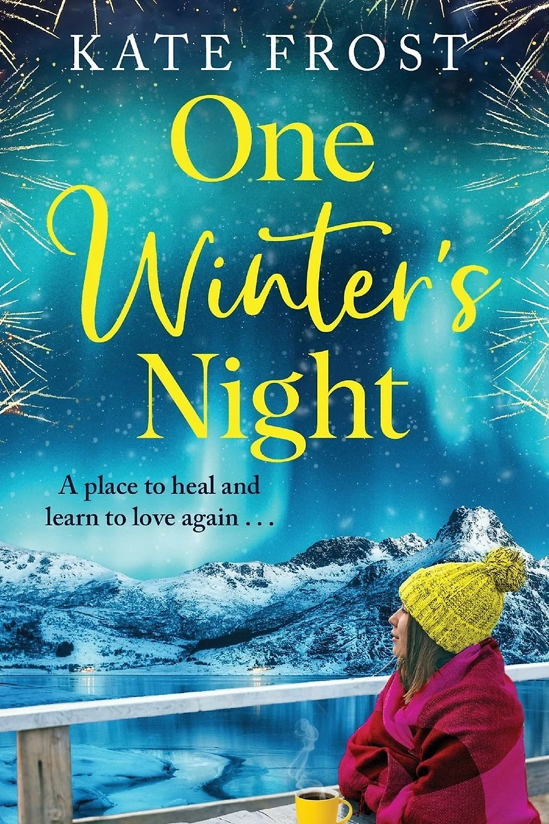 One Winter's Night: A feel-good, escapist romantic read from Kate Frost