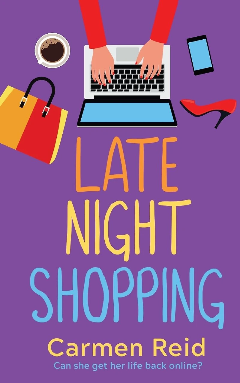 Late Night Shopping: The perfect laugh-out-loud romantic comedy