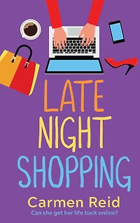 Late Night Shopping: The perfect laugh-out-loud romantic comedy