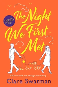 the Night We First Met: An unforgettable love story from author of Before Grow Old