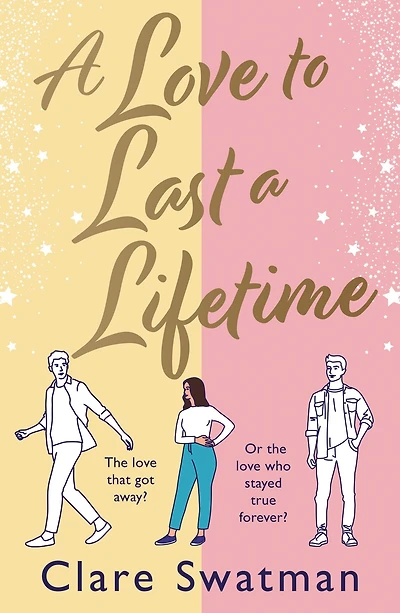 a love to Last Lifetime: The epic story from Clare Swatman, author of Before We Grow Old
