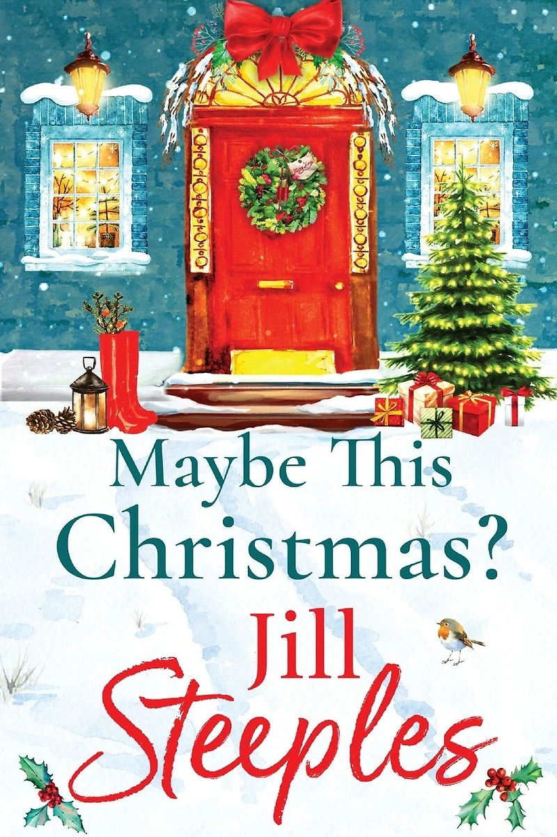 Maybe This Christmas?: A wonderfully heartfelt festive read from Jill Steeples