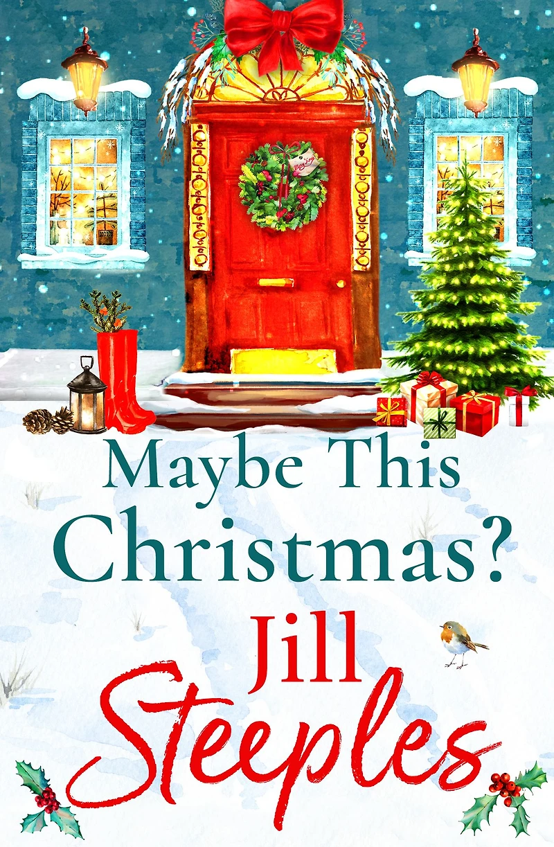 Maybe This Christmas?: A wonderfully heartfelt festive read from Jill Steeples