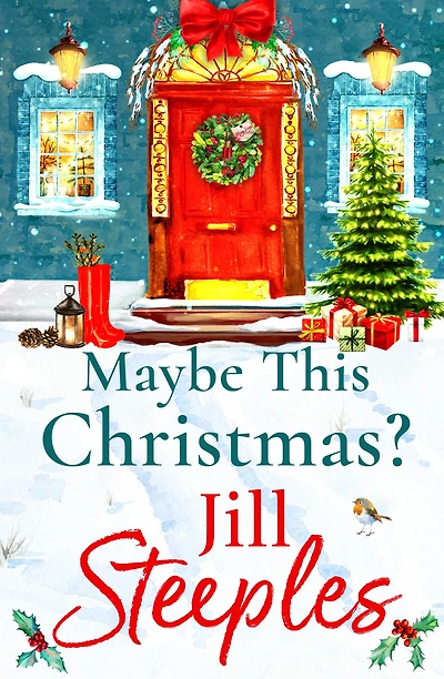 Maybe This Christmas?: A wonderfully heartfelt festive read from Jill Steeples