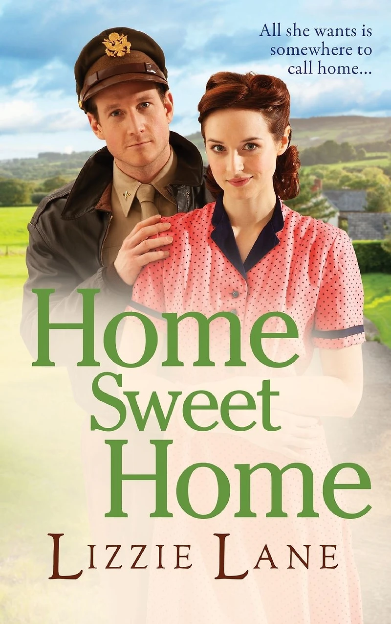 Home Sweet Home: An emotional historical family saga from Lizzie Lane
