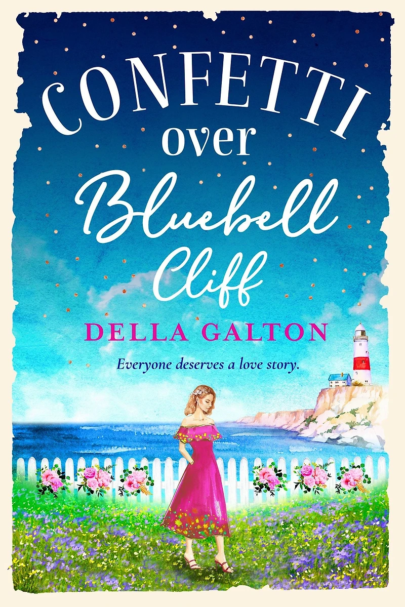 Confetti Over Bluebell Cliff: The perfect feel-good read from Della Galton