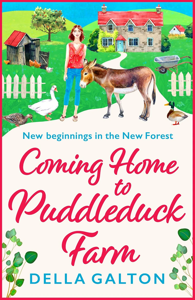 Coming Home to Puddleduck Farm: The start of a heartwarming series from Della Galton