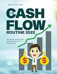 The Cashflow Routine 2022: Step By Guide To Earn A Passive Income From Decay options