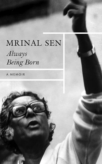 Always Being Born: A Memoir
