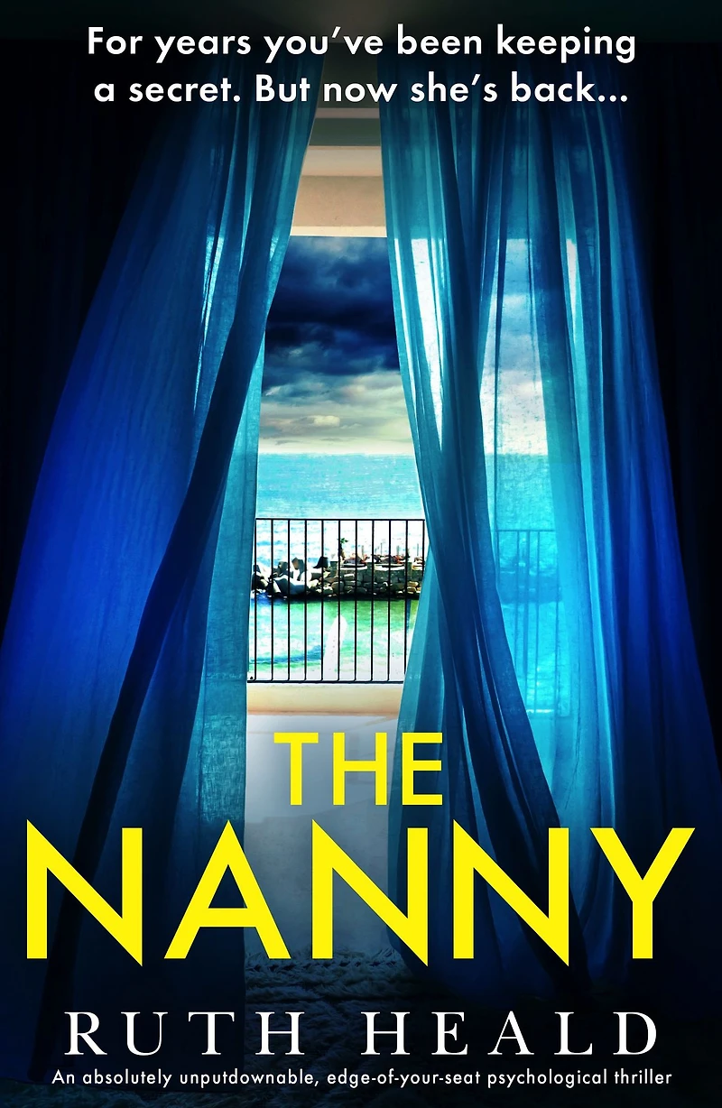 The Nanny: An absolutely unputdownable, edge-of-your-seat psychological thriller