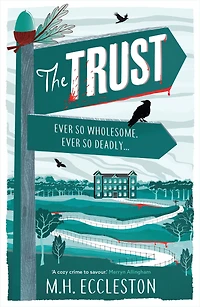 The Trust: A gripping and hilarious cosy crime debut novel perfect for fans of Richard Osman