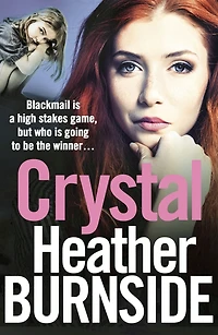 Crystal: An addictive and gripping gangland crime novel