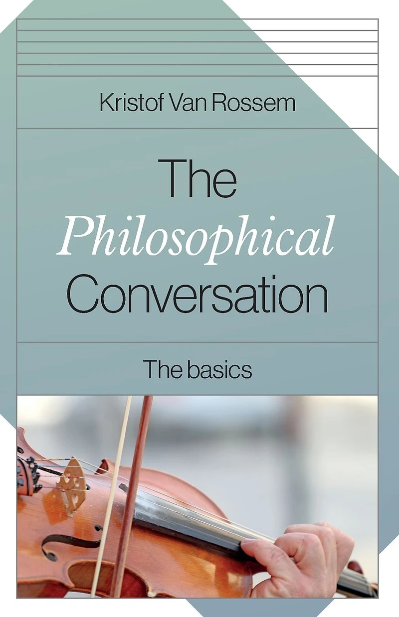 The Philosophical Conversation: Basics