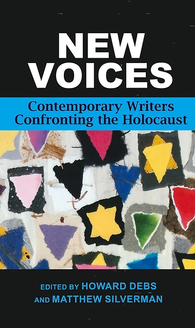 New Voices: Contemporary Writers Confronting the Holocaust