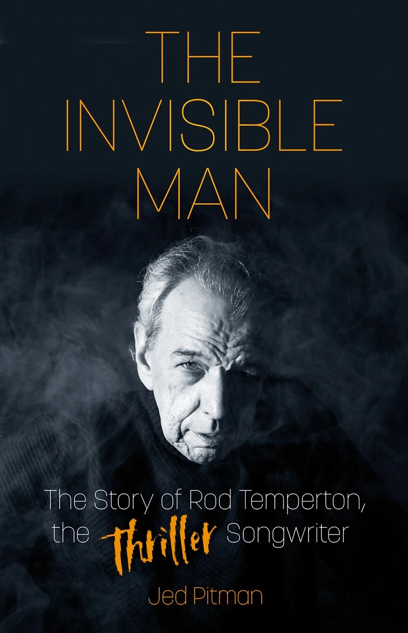 the Invisible Man: Story of Rod Temperton, 'Thriller' Songwriter