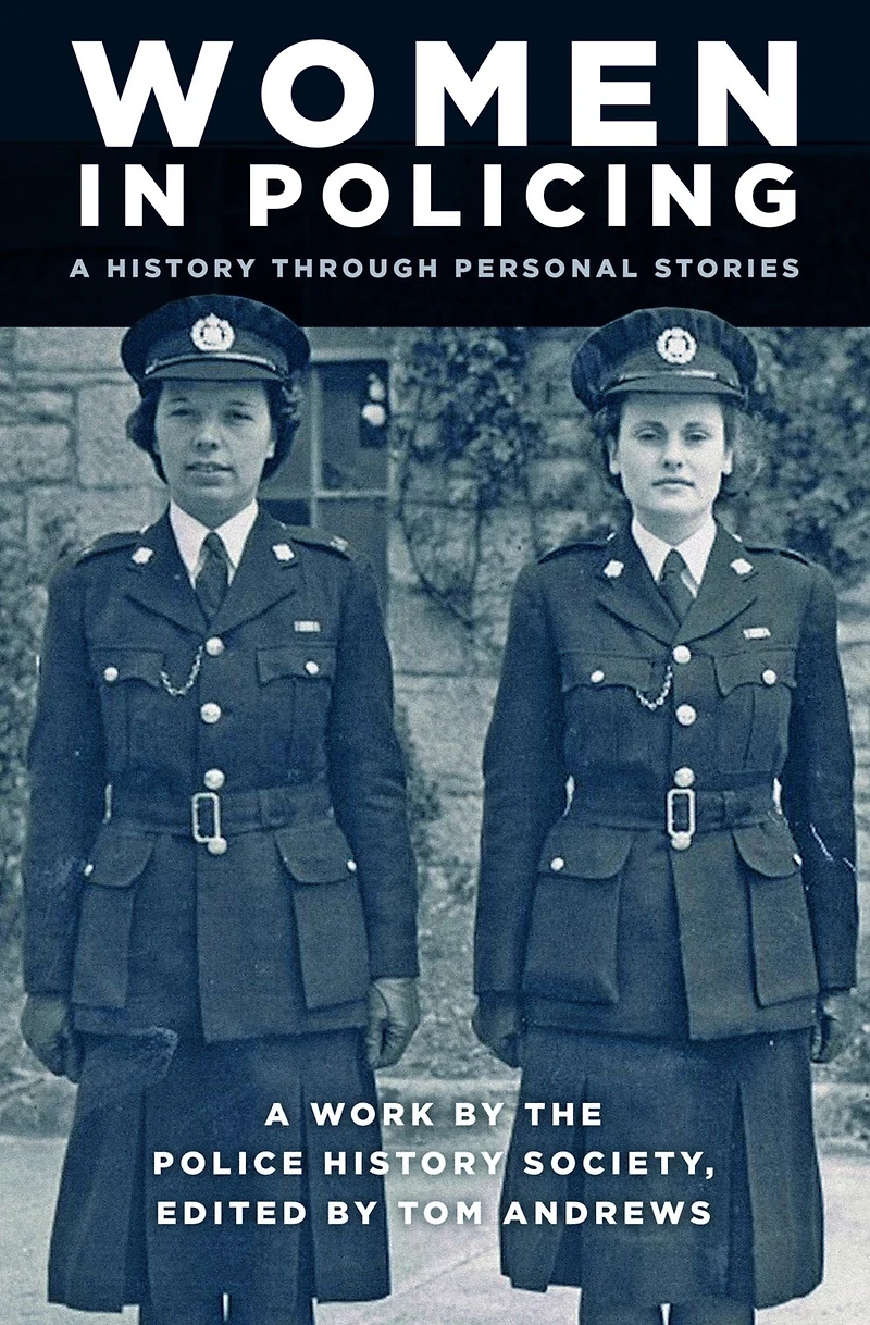 Women Policing: A History through Personal Stories