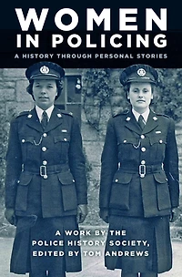Women Policing: A History through Personal Stories
