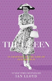 the Queen: 70 Chapters Life of Elizabeth II