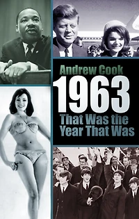 1963: That Was the Year
