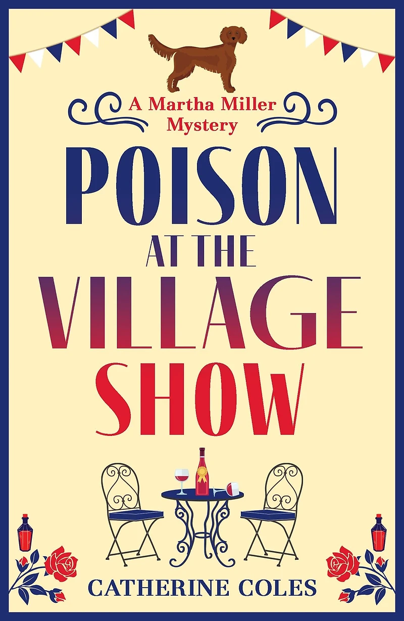 Poison at The Village Show: start of a page-turning cozy murder mystery series from Catherine Coles