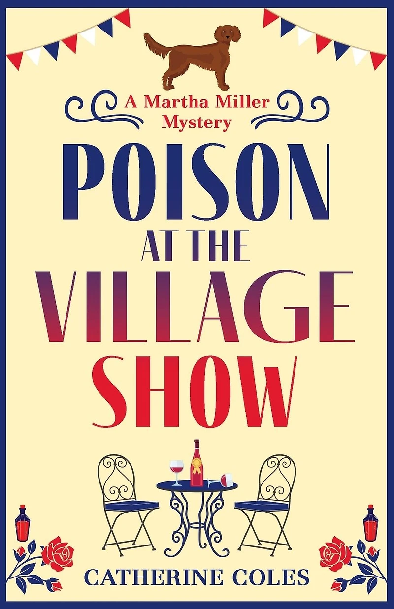 Poison at The Village Show: start of a page-turning cozy murder mystery series from Catherine Coles