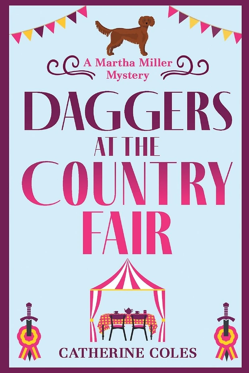 Daggers at the Country Fair: A cozy murder mystery from Catherine Coles