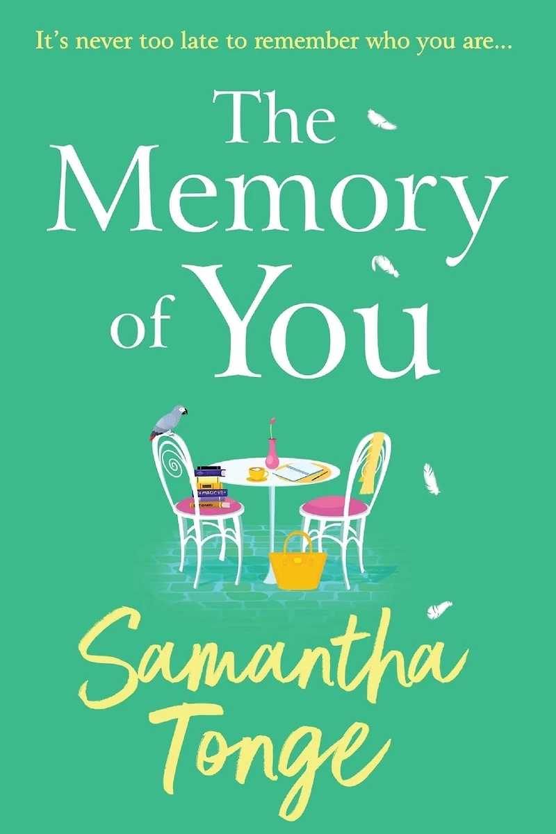 The Memory of You: An uplifting novel from Samantha Tonge