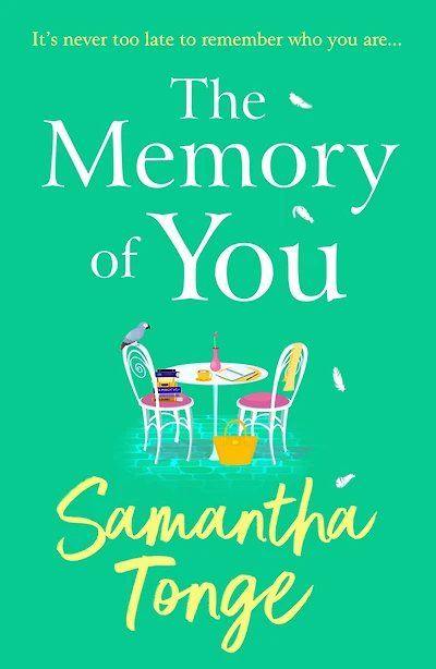 The Memory of You: An uplifting novel from Samantha Tonge