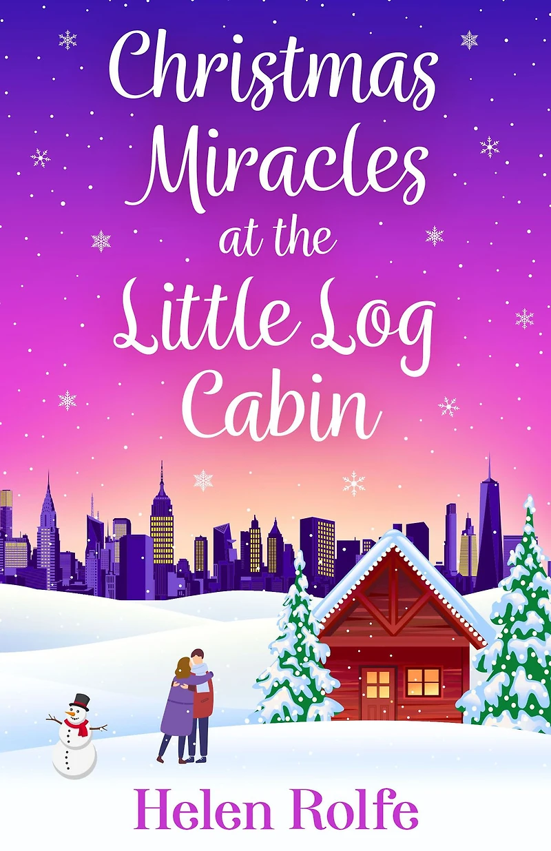 Christmas Miracles at the Little Log Cabin: A heartwarming, feel-good festive read from Helen Rolfe