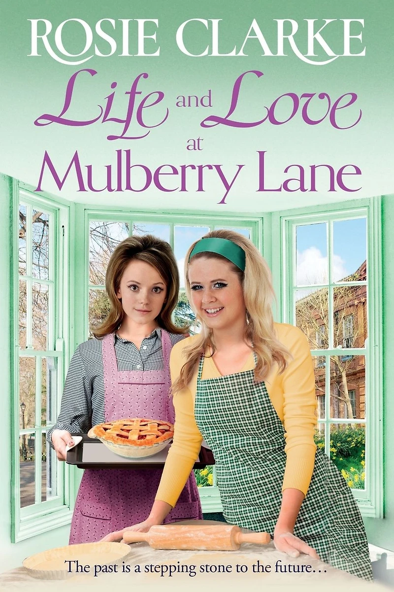 Life and Love at Mulberry Lane: The next instalment Rosie Clarke's Lane historical saga series