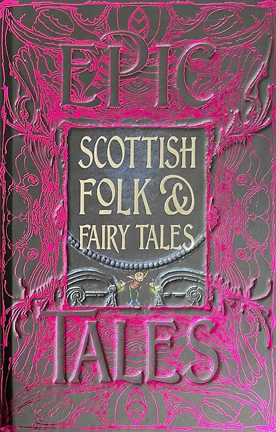 Scottish Folk & Fairy Tales: Epic Tales
